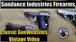Sundance Industries Firearms - Ring Of Fire Collection - Classic GunWebsites Vintage Video