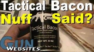 Tactical Bacon .. nuff said
