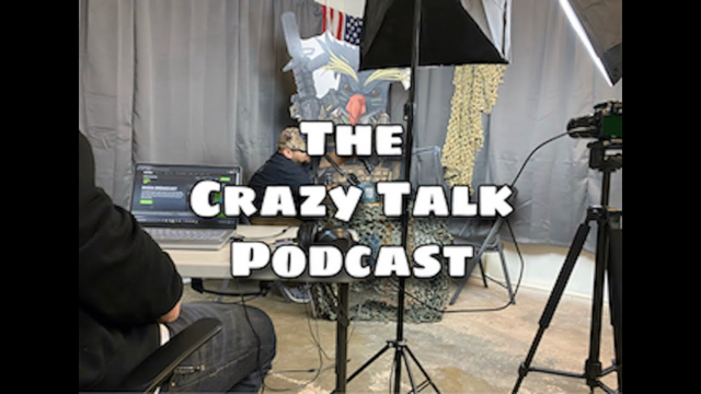 Crazy Talk Podcast #1