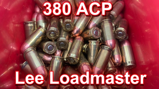 380ACP on the Lee Loadmaster