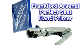 Frankford Arsenal Perfect Seat Hand Primer Review