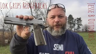 Lok Grips ridgebacks for the 1911
