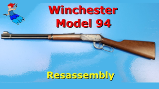 Winchester 94 reassembly