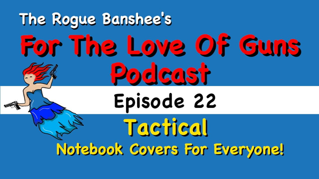 Tacticalnotebookcovers.com // Episode 22