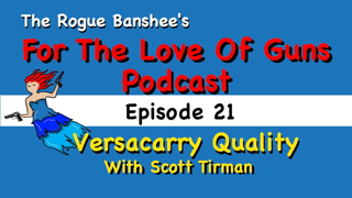 Versacarry Holsters with Scott Tirman // Episode 21
