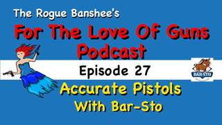 Irv Stone Talks More Accuracy From Your Pistol With Bar-Sto // Episode 27