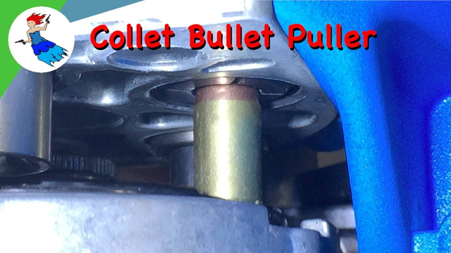 Collet Bullet Puller - A faster way to fix your reloads?