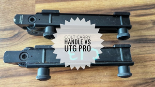 Colt Carry Handle VS UTG PRO: Just As Good? UTG Zastava AK Side mount? Is Any UTG stuff not junk!?