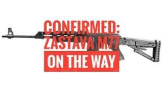 Zastava Arms USA: M77 7.62x51 NATO Rifle Confirmed Coming soon! PAPM77 New Import is on the way!
