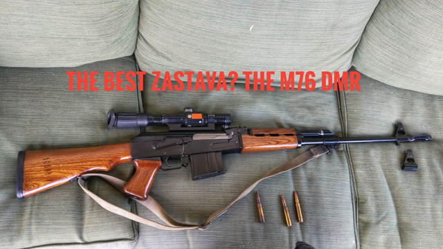The Best Zastava: The Yugoslavian M76 8MM Designated Marksmen Rifle New York Debanned! M91 No Thanks
