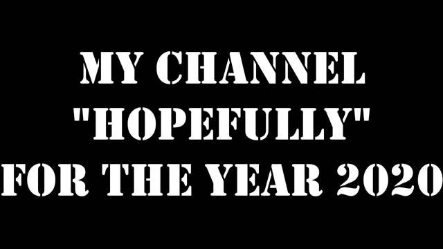 My channel "hopefully" for the year 2020  Via @RunNGunsNews