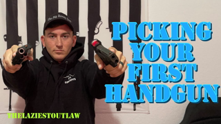 Picking Your First Handgun!